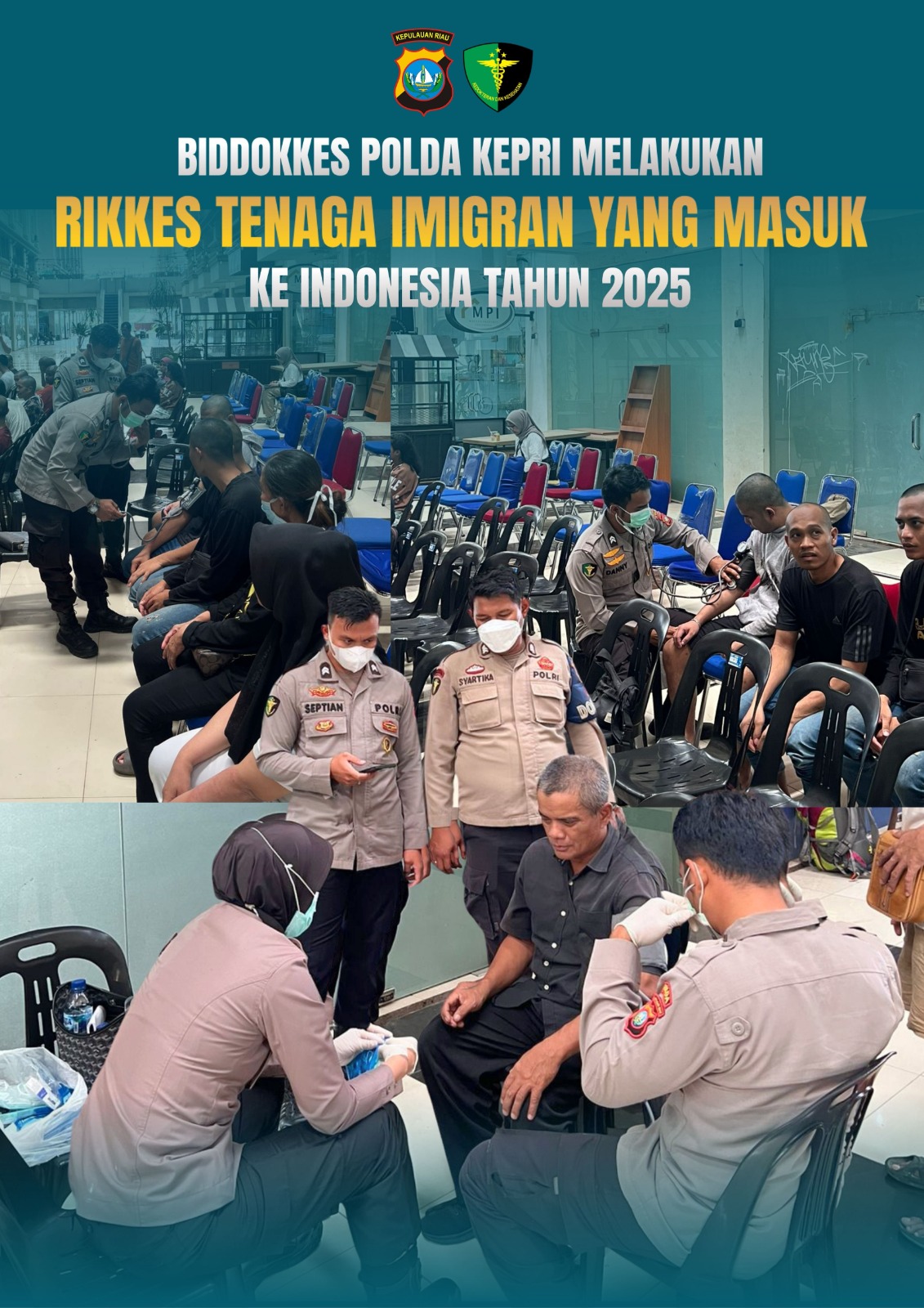 BIDDOKKES POLDA KEPRI MELAKUKAN RIKKES TENAGA IMIGRAN YANG MASUK KE INDONESIA TAHUN 2025